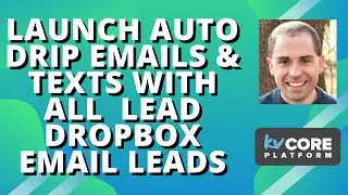 kvCORE Lead Dropbox Email Import - Launch Email & Text/SMS Message Automation w/Source or Hashtag