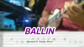 Ballin |&copy; Mustard Ft Roddy Ricch (Guitar Cover)With Tabs | EdrianYT