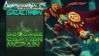 Awesomenauts - Scourge Captain McPain Skin Showcase