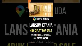Lansum Etania Luxury 4BHK Flat For Sale - Puppalaguda