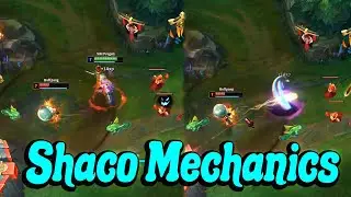 SHACO MECHANICS