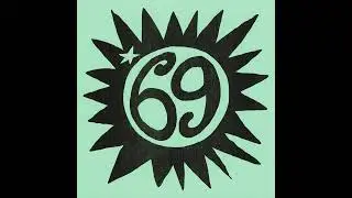 *69 - Born At Midnite