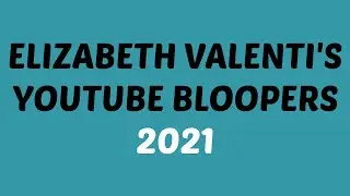 BLOOPERS FROM 2021
