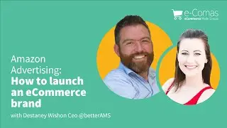 Amazon Advertising: How to launch an eCommerce brand with Amazon Ads