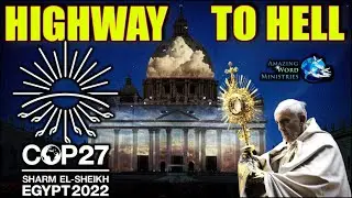Climate Highway To Hell SUNday Laws Leads To Rome. COP27 World Conversion For Clean Ticket To Heaven