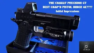 EP 452: THE COMBAT PRECISION GT! INITIAL IMPRESSIONS!