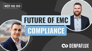 The Future of EMC Compliance Testing | DENPAFLUX CEO Explains