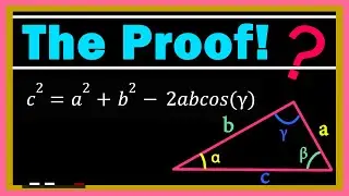 The PROOF of the Law of Cosine | Trigonometry