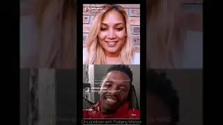 Julia Stuart On Lockdown With Thabang Monare
