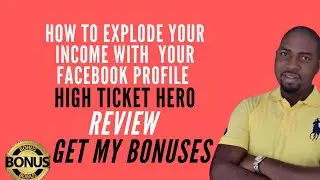 High Ticket Hero Review (Make Sales Online With Your Facebook Profile)