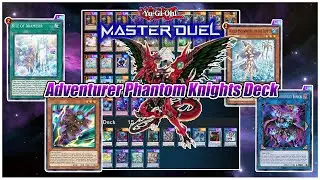 ADVENTURER PHANTOM KNIGHTS DECK PROFILE! | Yugioh! Master Duel
