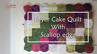 Cara jahit: Layer Cake Quilt with Scallop edge | DIY | How to make | Tutorial | Patchwork | Quilt