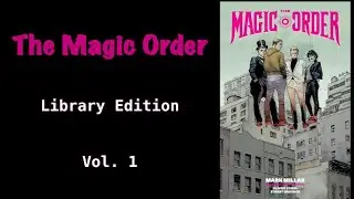The Magic Order Library Edition Vol. 1 Overview