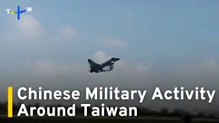 Taiwan Records Increase in Chinese Military Incursions｜TaiwanPlus News
