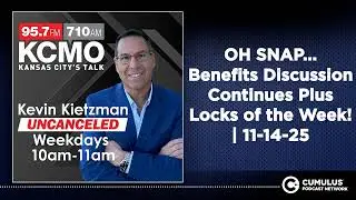 OH SNAP... Benefits Discussion Continues Plus Locks of the Week! | 11-14-25