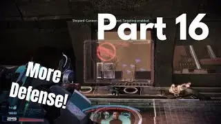 Mass Effect 3: More Defense Measures (Part 16)