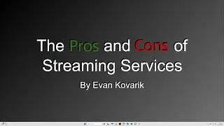 The Pros and Cons of Streaming Services