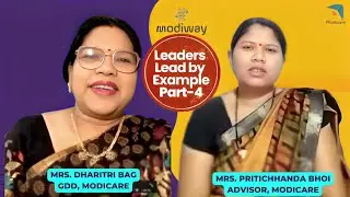 Leaders Lead By Example- Part-4- Dharitri Bag (GDD Modicare) in conversation with Pritichhanda Bhoi