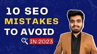 10 Biggest SEO Mistakes (Hindi Guide) | How to Fix Your SEO Mistakes and Get More Traffic 🔥💵