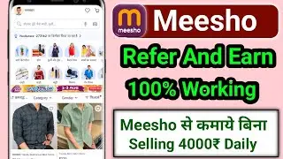 New Update Messho Refer And Earn. Meesho New Offer Kaise Dekhe