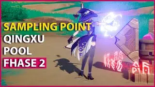 Shadow of the Ancients Data Sampling Phase 2 Event Sampling Point Qingxu Pool Genshin Impact