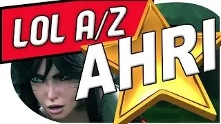 Ahri Meilleur Guide LoL de A &agrave; Z Skyyart !  Tuto Complet League of Legends Fr &diams;