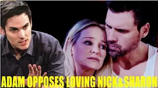 The Young And The Restless Spoilers Next Week Adam opposes Sharon and Nick's reunion