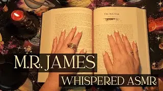 WHISPERED ASMR | M.R. James, The Ash Tree | Clicky Whisper, Visual Tracing, Chilling Horror Story