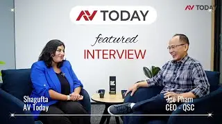AV Today  | Joe Pham CEO of QSC , Q SYS  |  Interview