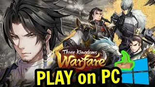 🎮 How to PLAY [ Three Kingdoms Warfare ] on PC ▶ DOWNLOAD and INSTALL Usitility2