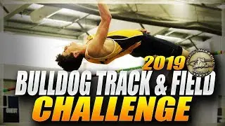2019 Bulldog Track & Field Challenge - Forest Division