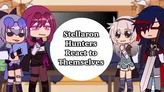 || Stellaron Hunters react to&hellip; THEMSELVES?! || Made by &bull;Sarah&bull; ||