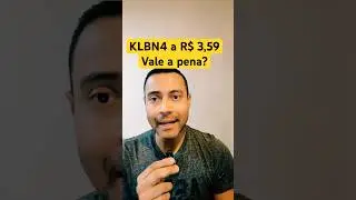 KLBN4 a R$ 3,59 vale a pena investir? #investir #klbn4 #klabin