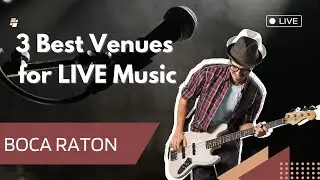 3 Best MUSIC Venues in Boca Raton, Cover Bands, Funky Biscuit, Crazy Uncle Mike's, Mizner Park
