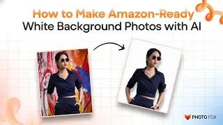 How to Make Amazon-Ready White Background Photos with AI