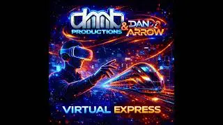 DMB & Dan Arrow - Virtual Express 
