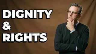 What Is The Connection Between Dignity And Rights?