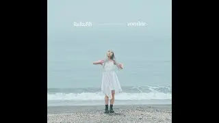 RuRuBB - zombie(Official Music Video)