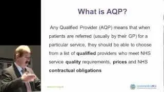 Introduction to AQP (Any Qualified Provider) by LMC (Video 2 of 6)