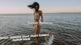 Kygo - Serious (feat. Matt Corby)