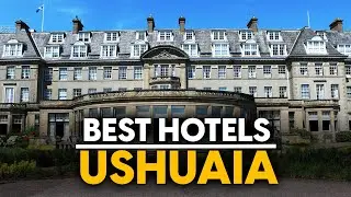 Best Hotels In Ushuaia, Argentina - Top 5 Picks For Any Budget