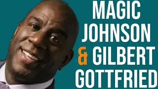 Magic Johnson & Gilbert Gottfried