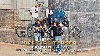 IMAC Patel - Gujju Boys (feat. @Hukeykaran@PerryVenus@JAACKYA__W @jerrymusic36) [Official Teaser]