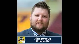 Sports Geek Replay - Alan Burrows - Motherwell FC