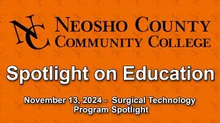 Surgical Technology Program Spotlight w/ Jennifer Cain