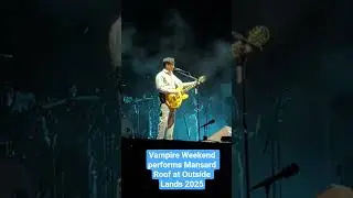 Vampire Weekend - Mansard Roof - Outside Lands 2025
