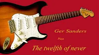 The twelfth of never