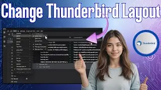 How To Change Thunderbird Layout | Customize Your Workspace (2025)