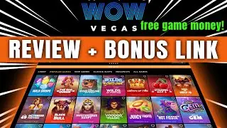 WOW VEGAS Review - The Absolute Best Bonus