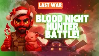 Blood Night Hunter BEAST mode | Last War Survival Game